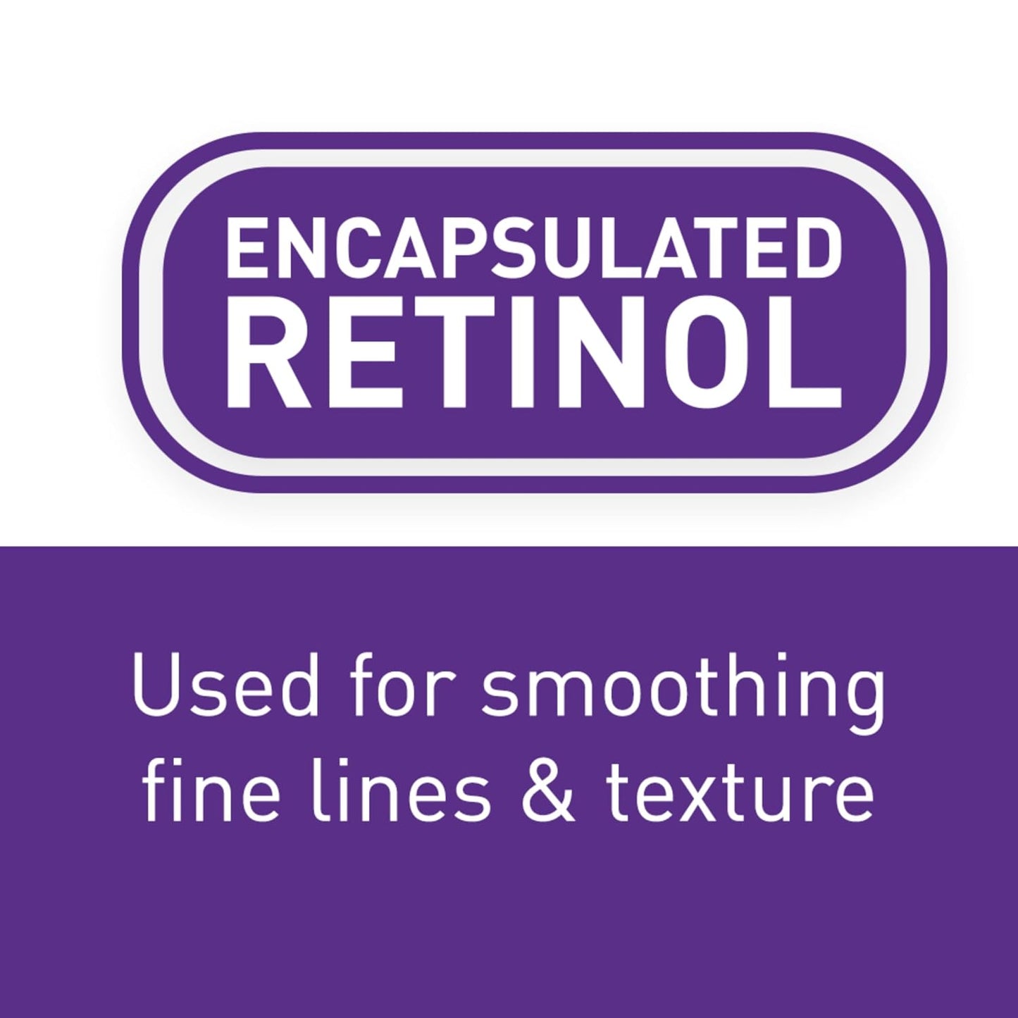 Encapsulated Retinol label highlighting benefits for smoothing fine lines and texture in skincare products.
