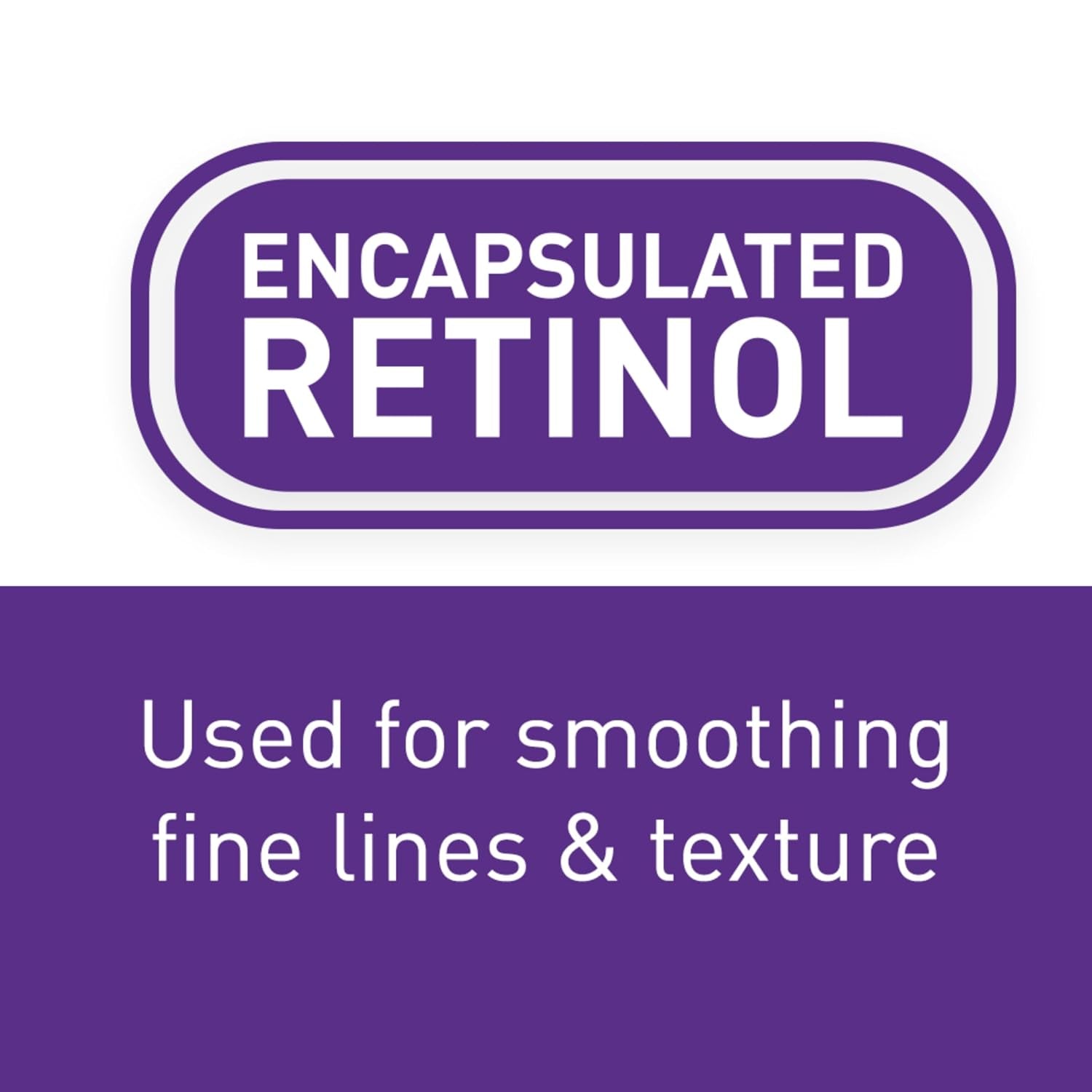 Encapsulated Retinol label highlighting benefits for smoothing fine lines and texture in skincare products.